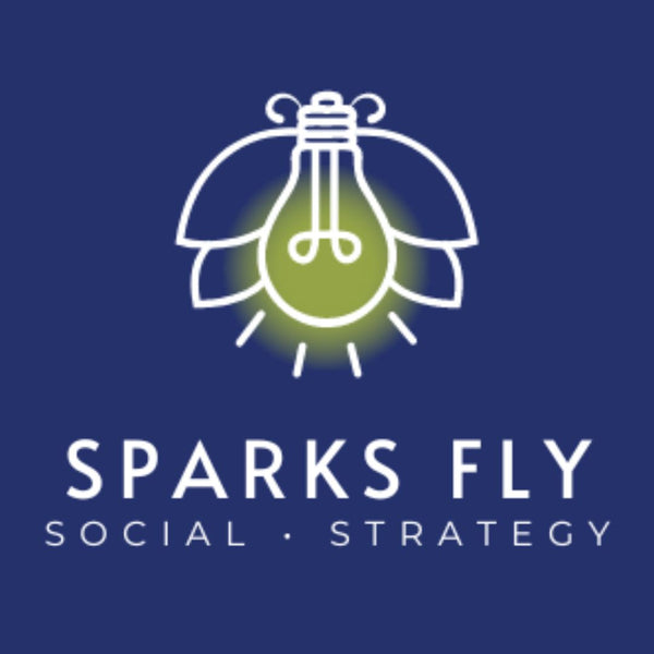 Sparks Fly Social Strategy